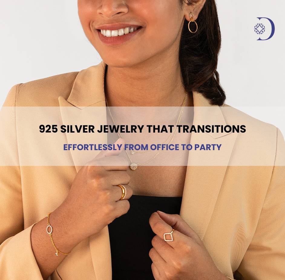 925 Silver Jewelry That Transitions Effortlessly from Office to Party ft Dazelane